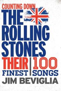 Counting Down the Rolling Stones di Beviglia edito da Rowman & Littlefield