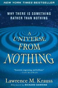 A Universe from Nothing di Lawrence M Krauss edito da Simon + Schuster Inc.