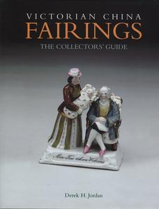 Victorian China Fairings: the Collectors' Guide di Derek H. Jordan edito da ACC Art Books