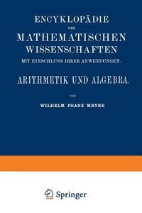 Arithmetik und Algebra di Wilhelm Franz Meyer edito da Vieweg+Teubner Verlag
