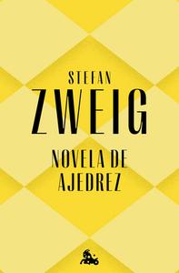 Novela de Ajedrez / Chess Story: Prólogo de David Fontanals di Stefan Zweig edito da PLANETA PUB