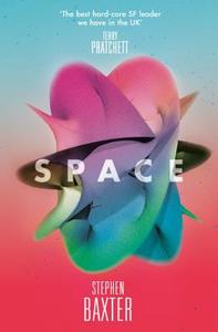 Space di Stephen Baxter edito da HarperCollins Publishers