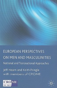 European Perspectives on Men and Masculinities di J. Hearn, K. Pringle edito da Palgrave Macmillan UK