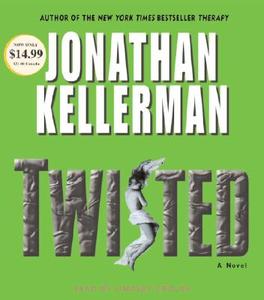 Twisted di Jonathan Kellerman edito da Random House Audio Publishing Group