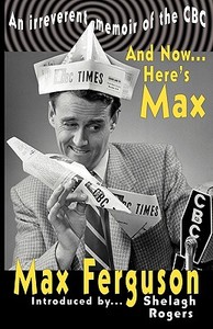 And Now... Here's Max di Max Ferguson edito da Sybertooth INc