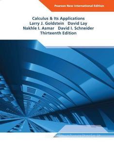Calculus & Its Applications Pearson New International Edition, Plus Mymathlab Without Etext di Larry Joel Goldstein, David C. Lay, Nakhle H. Asmar, David I. Schneider edito da Pearson Education Limited
