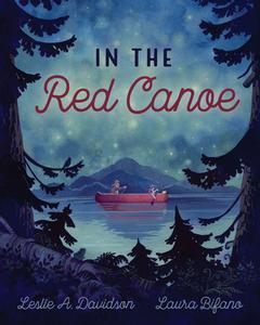 In the Red Canoe di Leslie A. Davidson edito da ORCA BOOK PUBL