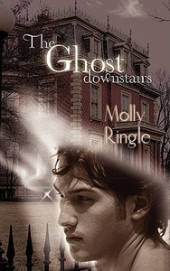 The Ghost Downstairs di Molly Ringle edito da The Wild Rose Press