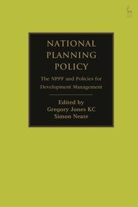 A Guide to the National Planning Policy Framework di Gregory Jones edito da Bloomsbury Publishing PLC