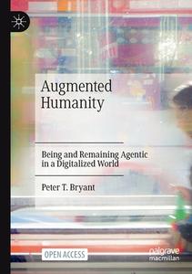 Augmented Humanity di Peter T. Bryant edito da Springer Nature Switzerland AG