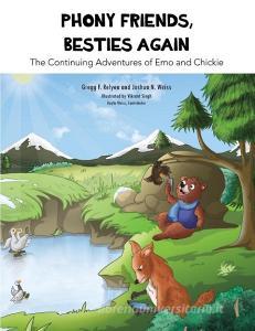 Phony Friends, Besties Again di Gregg F. Relyea, Joshua N. Weiss edito da Resolution Press