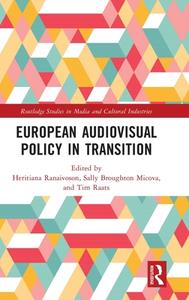 European Audiovisual Policy In Transition edito da Taylor & Francis Ltd