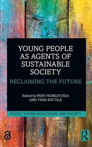Young People As Agents Of Sustainable Society edito da Taylor & Francis Ltd