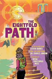The Eightfold Path di Steven Barnes, Charles Johnson edito da Abrams ComicArts - Megascope
