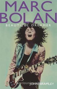 Marc Bolan di John Bramley edito da John Blake Publishing Ltd