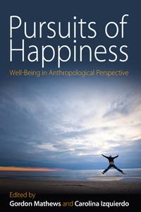 Pursuits of Happiness di Gordon Mathews edito da Berghahn Books