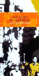 The Spirit Of Terrorism di Jean Baudrillard edito da Verso Books