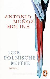 Der polnische Reiter di Antonio Muñoz Molina edito da Penguin TB Verlag