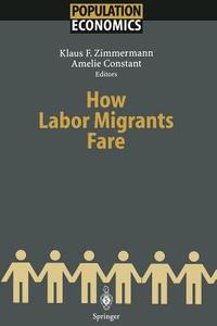 How Labor Migrants Fare edito da Springer Berlin Heidelberg