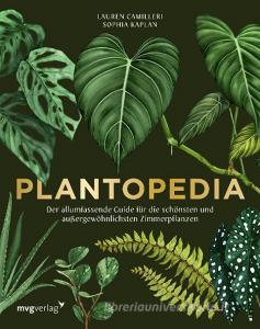 Plantopedia di Lauren Camilleri, Sophia Kaplan edito da MVG Moderne Vlgs. Ges.