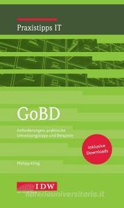 GoBD und Archivierung aus IT-Sicht di Ralph Krüger edito da Idw-Verlag GmbH