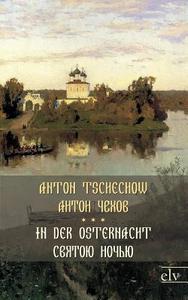 In der Osternacht di A. P. Tschechow edito da Europäischer Literaturverlag