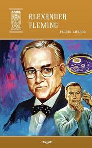 Alexander Fleming di Flores Lazaro edito da Publicaciones Ariel