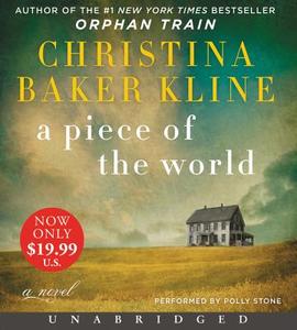 A Piece of the World Low Price CD di Christina Baker Kline edito da HarperAudio