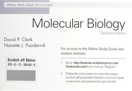 Molecular Biology Online Study Guide Access Card di David P. Clark, Nanette Jean Pazdernik edito da Elsevier Science Publishing Co Inc