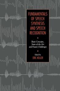 Fundamentals of Speech Synthesis di Keller edito da John Wiley & Sons