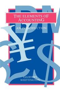 The Elements of Accounting di Geoffrey Whittington edito da Cambridge University Press