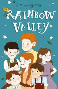Rainbow Valley di L. M. Montgomery edito da Sweet Cherry Publishing