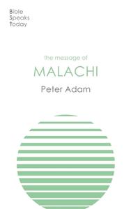 The Message Of Malachi di Dr Peter Adam edito da Inter-Varsity Press