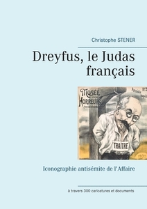 Dreyfus, le Judas français di Christophe Stener edito da Books on Demand