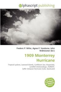 1909 Monterrey Hurricane edito da Alphascript Publishing