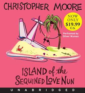 Island of the Sequined Love Nun di Christopher Moore edito da HarperAudio