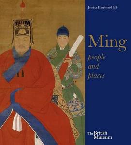 Ming: 50 Years That Changed China edito da University of Washington Press