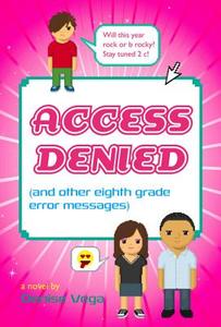 Access Denied di Denise Vega edito da Little, Brown & Company