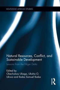 Natural Resources, Conflict, and Sustainable Development edito da Taylor & Francis Ltd