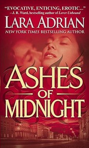 Ashes of Midnight di Lara Adrian edito da DELL PUB