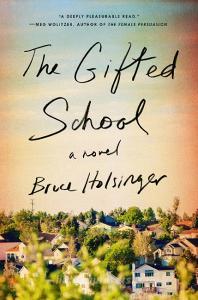 The Gifted School di Bruce Holsinger edito da Penguin LCC US