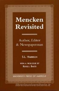 Mencken Revisited di S.L. Harrison edito da University Press of America