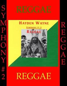 Symphony #2-Reggae di MR Hayden Wayne edito da Createspace Independent Publishing Platform