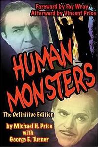 Human Monsters di George Turner, Michael H. Price edito da Midnight Marquee Press, Inc.