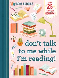 Book Buddies: Don't Talk to Me While I'm Reading! di duopress edito da DUOPRESS
