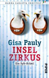 Inselzirkus di Gisa Pauly edito da Piper Verlag GmbH