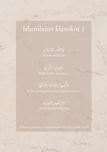 Islamilaiset klassikot 1 di Armeliaimman Palvelija, Aiub Dawdi edito da Books on Demand