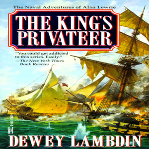 The King's Privateer di Dewey Lambdin edito da Fawcett Books