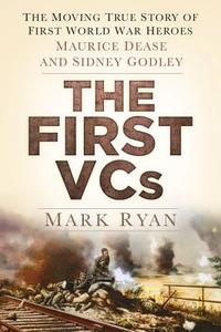 The First VCs di Mark Ryan edito da The History Press