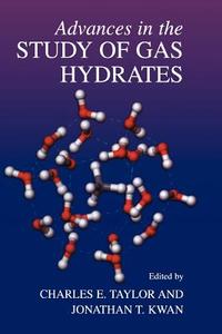 Advances in the Study of Gas Hydrates edito da Springer US